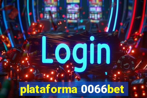 plataforma 0066bet